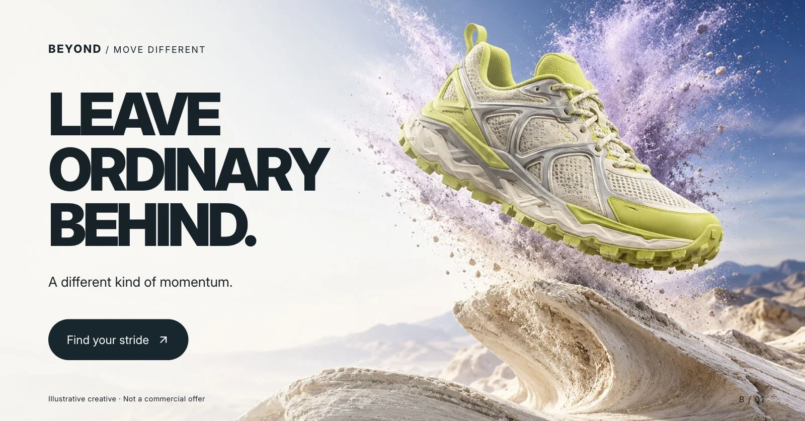 Beyond, social — Leave ordinary behind.. A different kind of momentum. Find your stride. Prepared illustrative artwork.